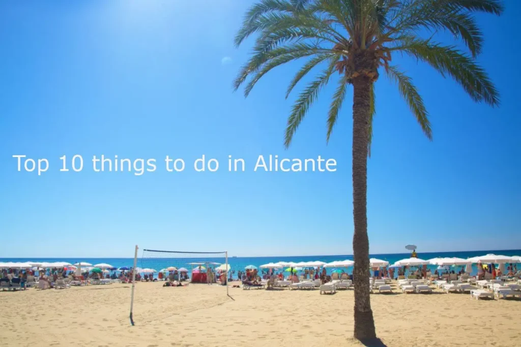 Visiting Alicante beach is one of the top 10 things to do in Alicante.